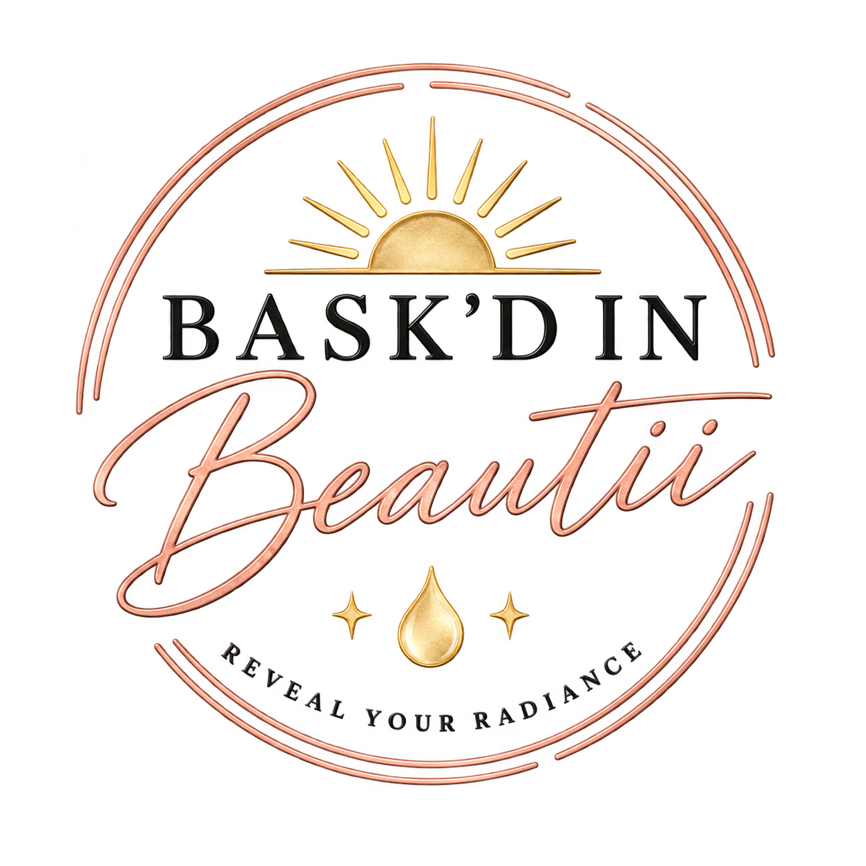 Bask’d in Beautii — Reveal Your Radiance